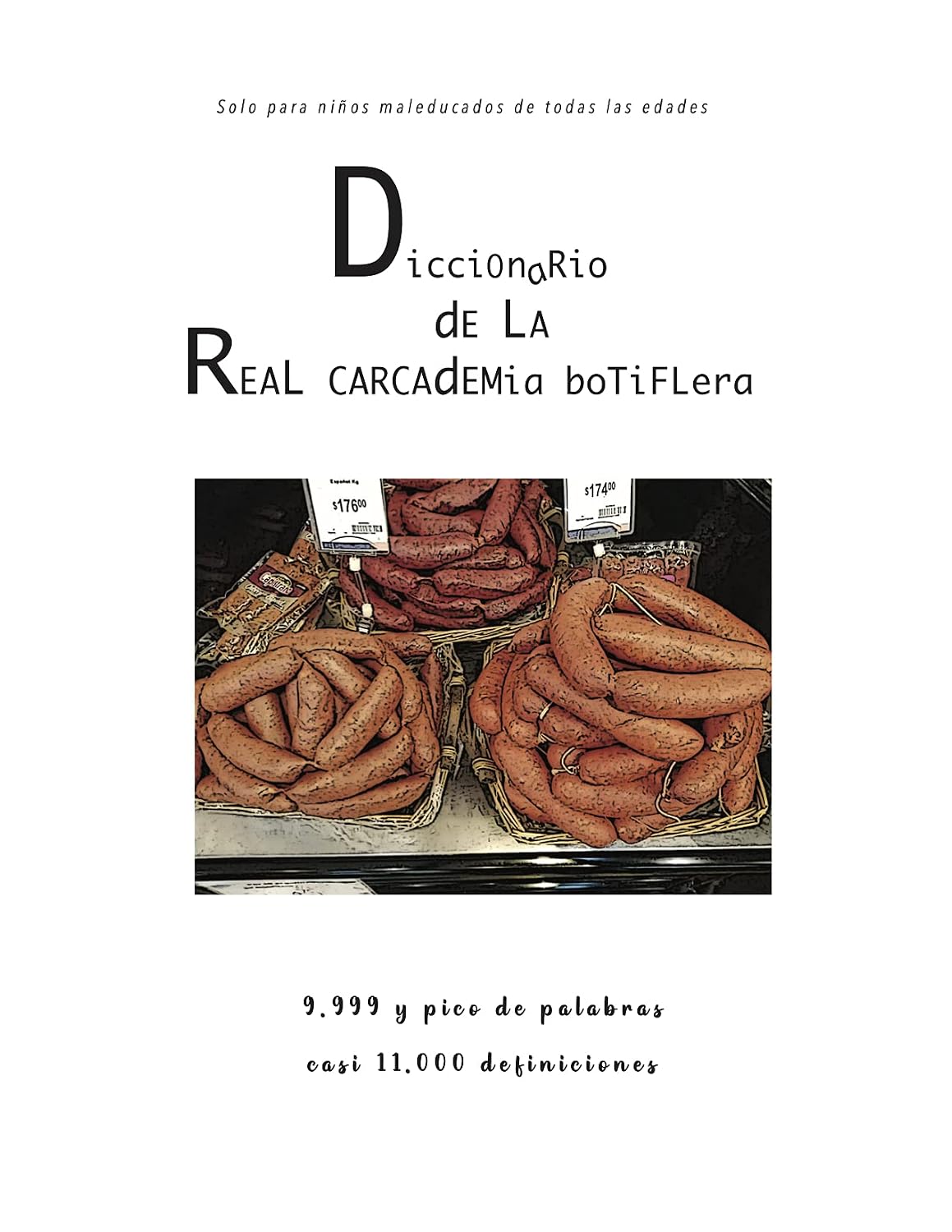 Diccionario de la Real Carcademia Botiflera