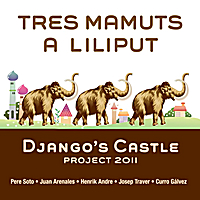 Django's Castle 3 mamuts a Liliput