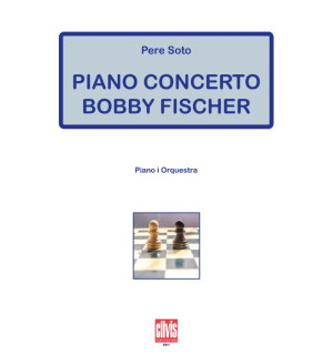 Piano Concerto Bobby Fischer — Pere Soto
